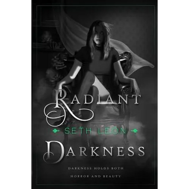 Radiant Darkness