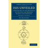 Isis Unveiled - Volume 1