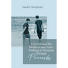 A Devotional for Mothers and Sons: Walking in Wisdom Through Proverbs