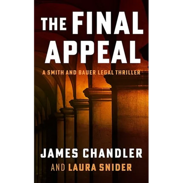The Final Appeal: A Legal Thriller