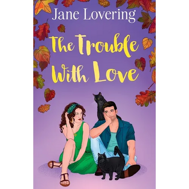 The Trouble With Love: A magical spellbinding and uplifting romance