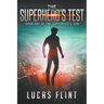 The Superhero's Test