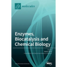 Enzymes, Biocatalysis and Chemical Biology