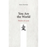 You Are the World: Pearls of Love