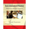 Business System Analysis for IT Consultants: PowerStart Business Analysis