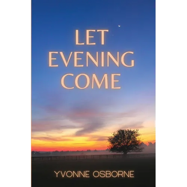 Let Evening Come