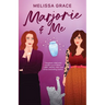 Marjorie & Me