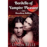 Bordello of Vampire Pleasure: Vampire Pleasures Series Omnibus