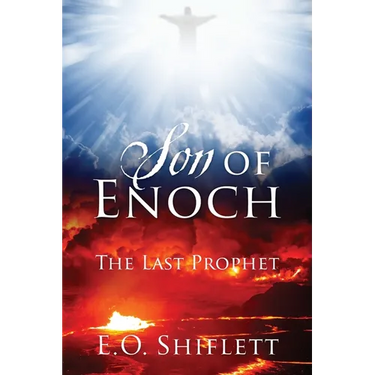 Son of Enoch: The Last Prophet