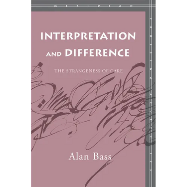 Interpretation and Difference: The Strangeness of Care