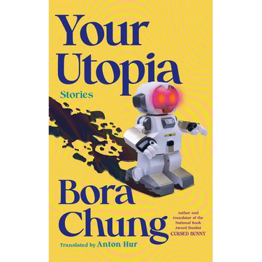Your Utopia: Stories