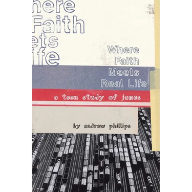 Where Faith Meets Real Life: a teen study of James