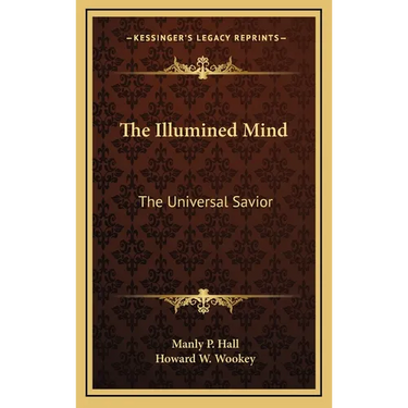 The Illumined Mind: The Universal Savior