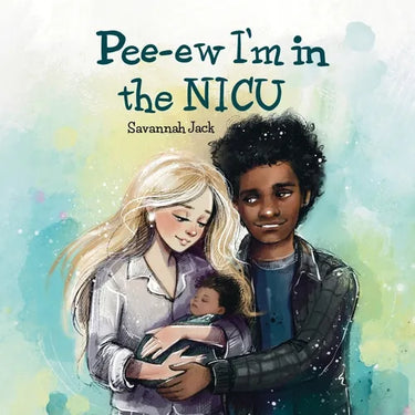 Pee-Ew I'm in the NICU
