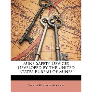 Mine Safety Devices Developed by the United States Bureau of Mines
