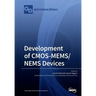 Development of CMOS-MEMS/NEMS Devices