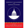 Emergency Management of the National Economy: Volume III: Public Support, Morale, Security