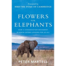 Flowers for Elephants: How a Conservation Movement in Kenya Offers Lessons for Us All