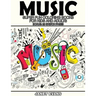 Music: Super Fun Coloring Books for Kids and Adults (Bonus: 20 Sketch Pages)