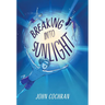 Breaking Into Sunlight