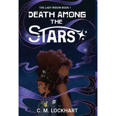 The Lady Widow: Death Among the Stars
