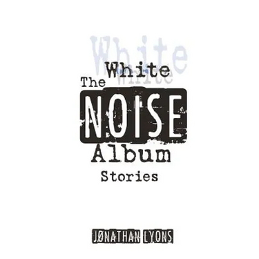 The White Noise Album
