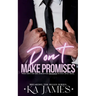 Don't Make Promises