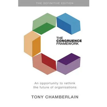 The Congruence Framework: An opportunity to rethink the future of organisations