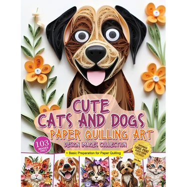 Cute Cats and Dogs Paper Quilling Art Design Images Collection: A collection of quilling paper crafting images design