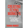 Creating Flying Monkeys: Stop the Narcissist in Your Family from Doing This!