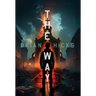 The Way: Book One of The John 14 Chronicles