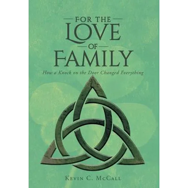 For the Love of Family: How a Knock on the Door Changed Everything
