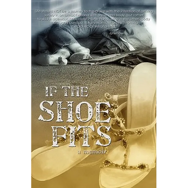 If the Shoe Fits