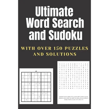 Ultimate Word Search and Sudoku: A Puzzle Book Featuring Sudoku and Word Search