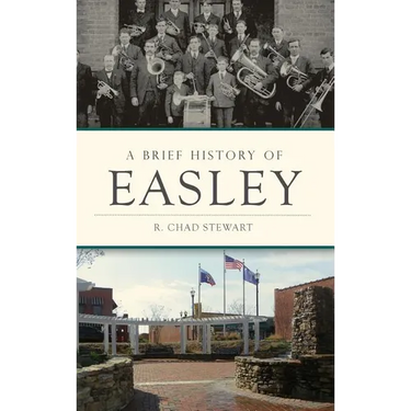 A Brief History of Easley