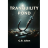 Tranquility Pond