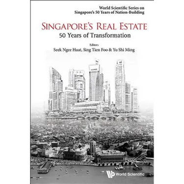 Singapore's Real Estate: 50 Years of Transformation