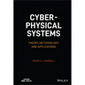 Cyber-Physical Systems: Theory, Methodology, and Applications