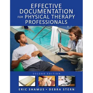 Effective Documentation for Physical Therapy Professionals