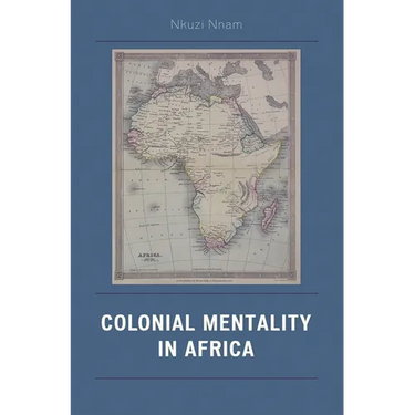 Colonial Mentality in Africa