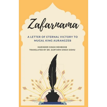 Zafarnama: A Letter of Eternal Victory to Mugal King Aurangzeb