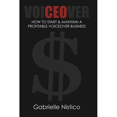 VoiCEOver: How To Start & Maintain A Profitable Voiceover Business