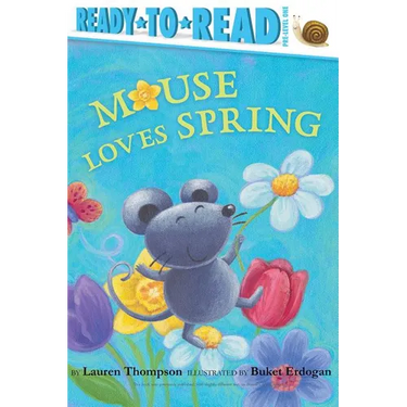 Mouse Loves Spring: Ready-To-Read Pre-Level 1