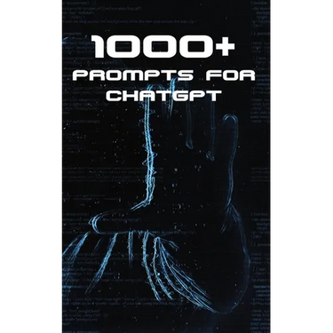 1000+ Prompts for ChatGPT