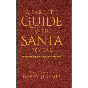 A Parent's Guide to the Santa Reveal: Unwrapping the Magic of Christmas