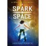 A Spark in Space: A Space Witch Novel