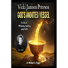 Vicki Jamison Peterson: God's Anointed Vessel: A Life of Miracles, Healing, and Faith