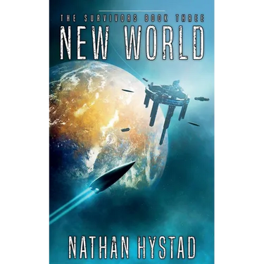 New World: The Survivors Book Three