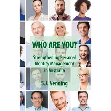 Who Are You?: Strengthening Personal Identity Management in Australia