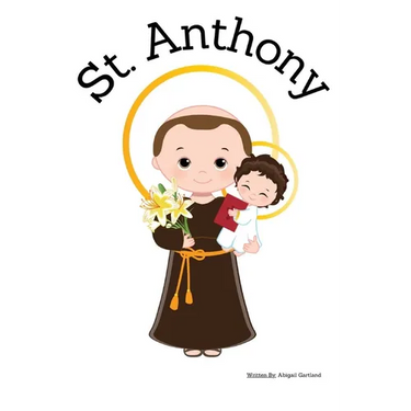 St. Anthony - Children's Christian Book - Lives of the Saints